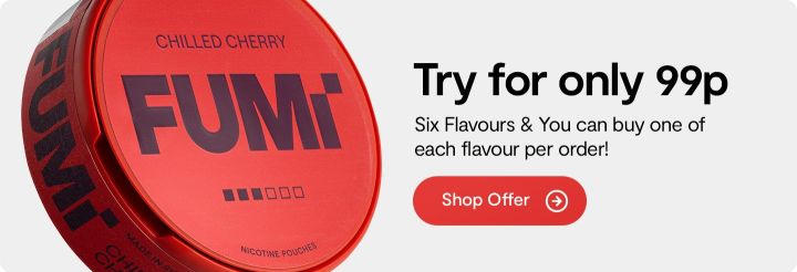 Try FUMi Nicotine Pouches for only 99p